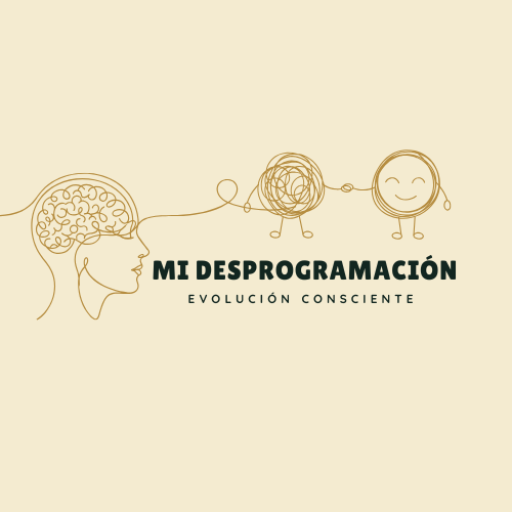 Mi Desprogramación-evolución consciente